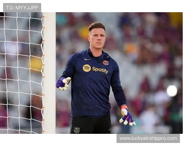 赫罗纳探询特尔施特根身体状况，冬窗租借交易难度极大